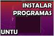 Como instalar programas no Linux Ubuntu